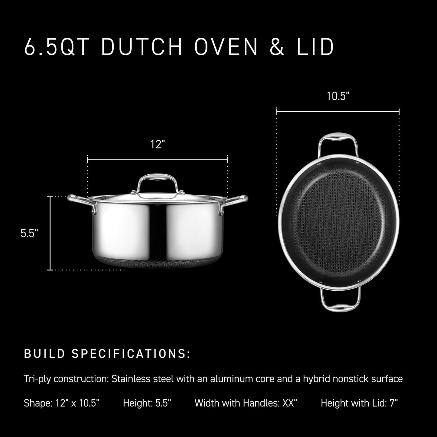 HexClad Hybrid Nonstick 6.5-Quart Oval Dutch Oven with Stainless Steel Lid, Stay-Cool Handles, Dishwasher-Friendly, Oven-Safe Up to 900°F, Induction Ready, Compatible with All Cooktops