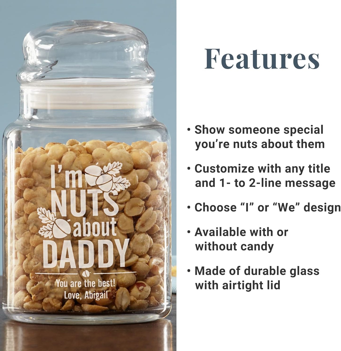 Let's Make Memories Personalized Going Nuts Treat Jar - Nuts About Daddy - For Him - I Version