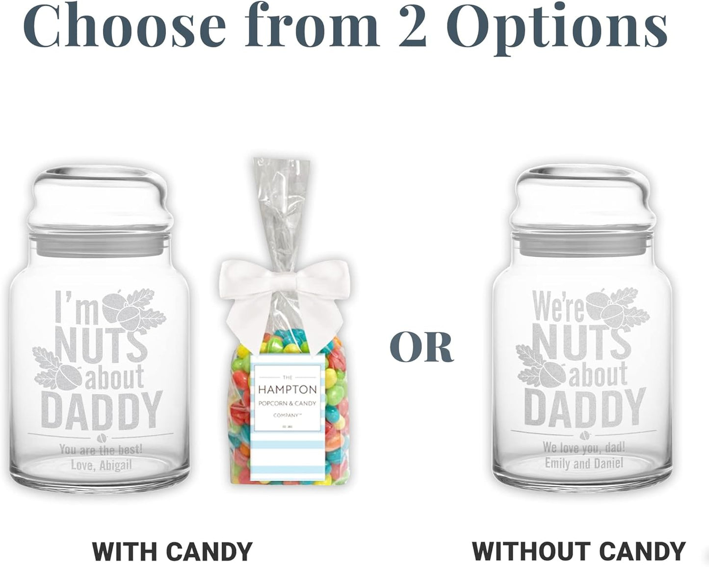 Let's Make Memories Personalized Going Nuts Treat Jar - Nuts About Daddy - For Him - I Version